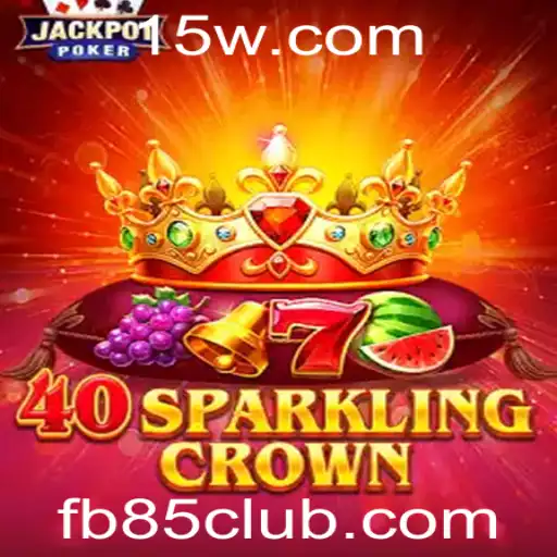 40SparklingCrown: A Experiência de Jogo Cativante Com Fb85